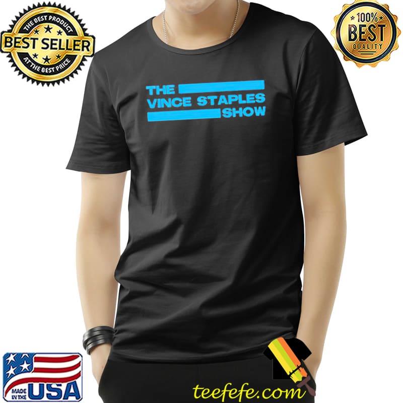 The vince staples show logo shirt