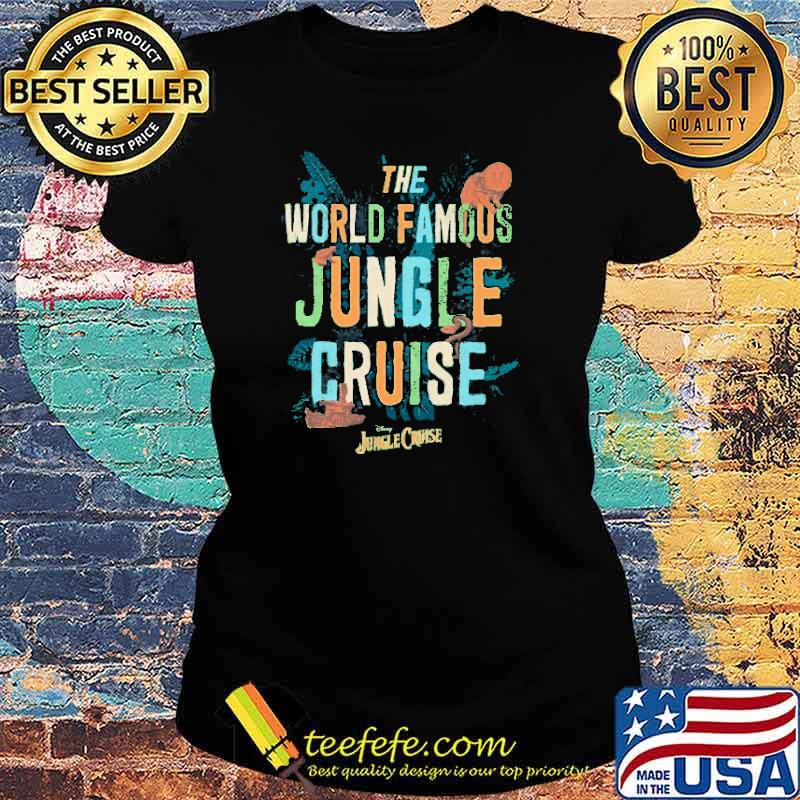 The World Famous Jungle Cruise Flora and Fauna Jungle Cruise Film Shirt Ladies tee The World Famous Jungle Cruise Flora and Fauna Jungle Cruise Film Shirt Ladies tee