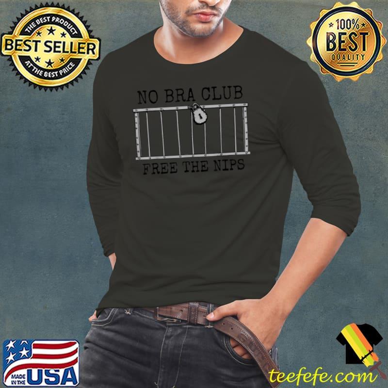 They’re Innocent! Free The Nips Jail Bars Funny No Bra Club T Shirt