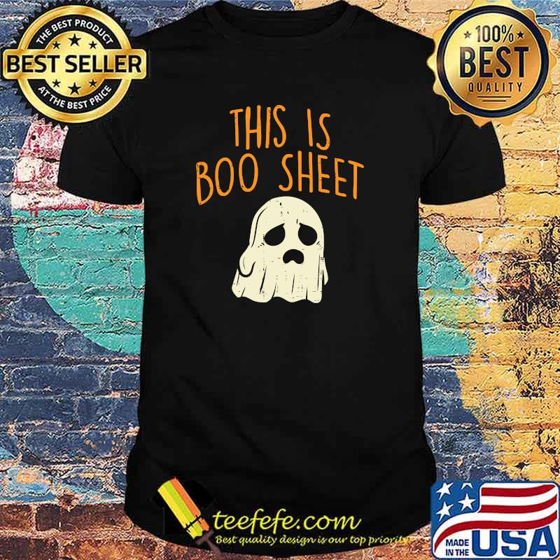 This Is Boo Sheet Sad Ghost Funny Pun Halloween T-shirt