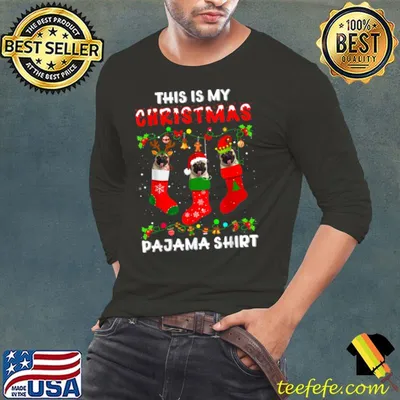 This Is My Christmas Pajama Pug Dog Lover T Shirt