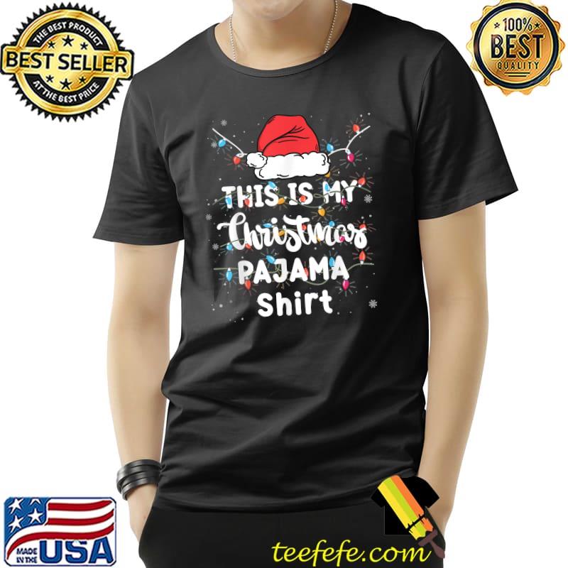 This Is My Christmas Pajama Xmas Shirt Unisex This Is My Christmas Pajama Xmas Shirt Unisex