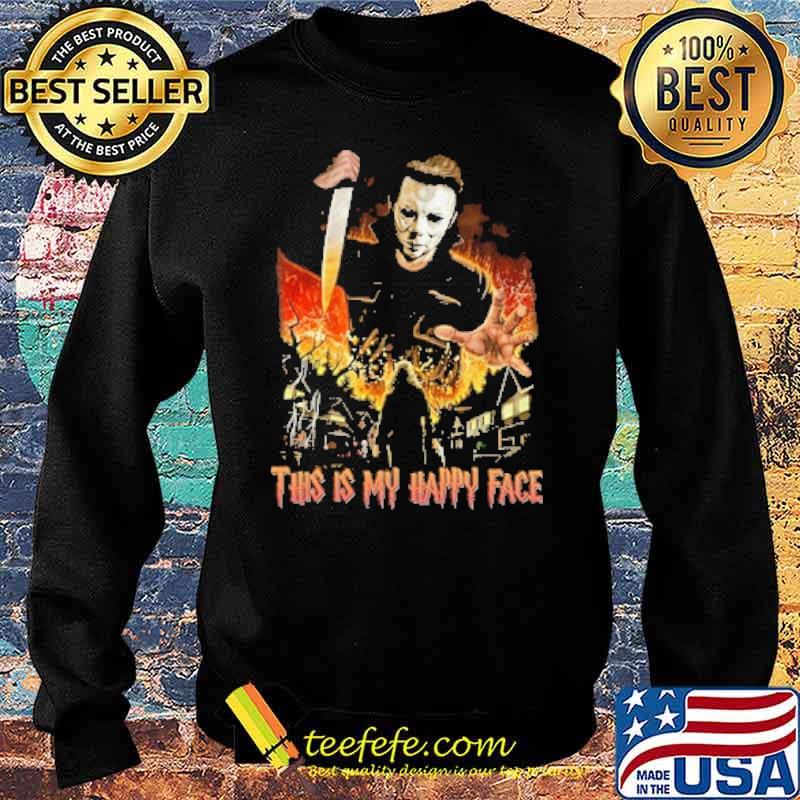 This is my happy face michael myers horror movie halloween s Sweater This is my happy face michael myers horror movie halloween s Sweater