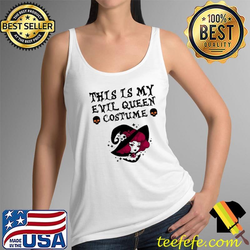 This is my Lazy Evil Queen Costume Halloween s Tank Top This is my Lazy Evil Queen Costume Halloween s Tank Top