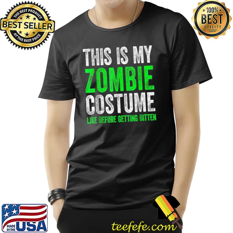 This is My Zombie Costume Funny Halloween Costume T-Shirt