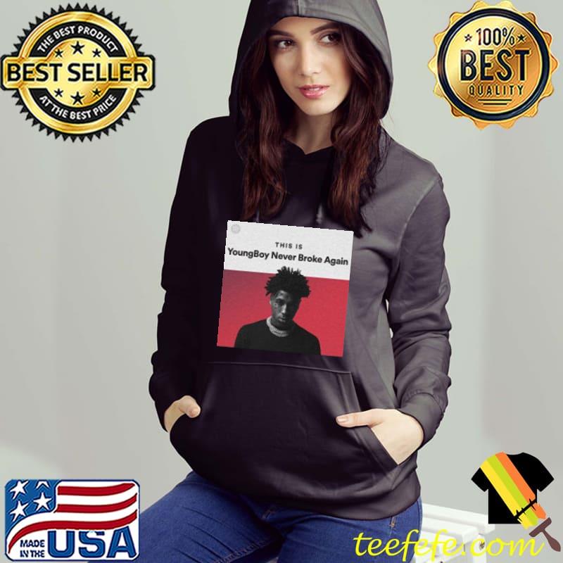 This Is Youngboy Never Broke Again Music Shirt This Is Youngboy Never Broke Again Music Shirt