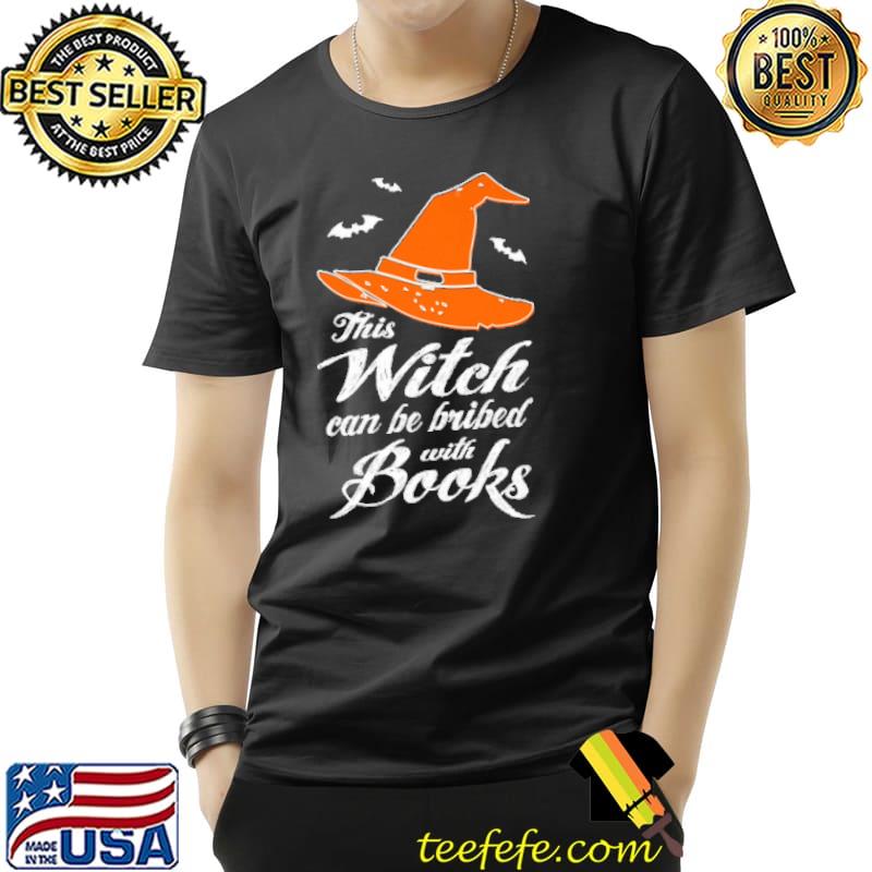 This Witch Can Be Bribed With Books Halloween Shirt Unisex This Witch Can Be Bribed With Books Halloween Shirt Unisex