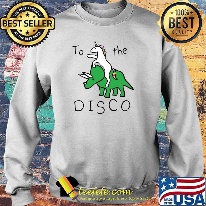 To The Disco (Unicorn Riding Triceratops) Classic T-Shirt Sweater To The Disco (Unicorn Riding Triceratops) Classic T-Shirt Sweater