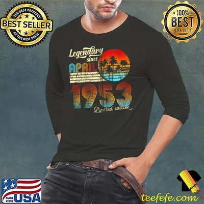 Top 70. Birthday 70 Legendary Since April 1952 T-shirt