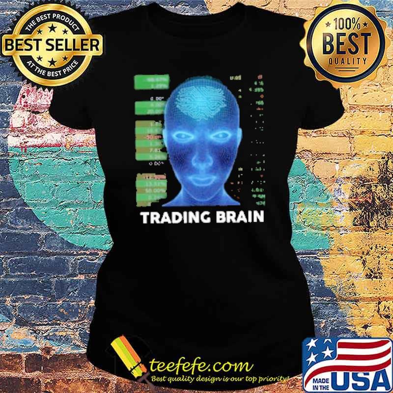 Trading brain stock market s Ladies tee Trading brain stock market s Ladies tee