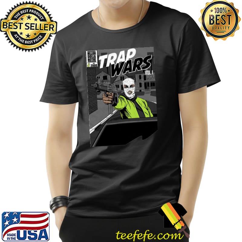 Trap Wars Vol 1 Million Dolla Motive 2008 Shirt Unisex Trap Wars Vol 1 Million Dolla Motive 2008 Shirt Unisex