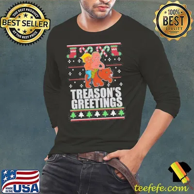 Treason’s Greetings Trump Putin Ugly Christmas shirt