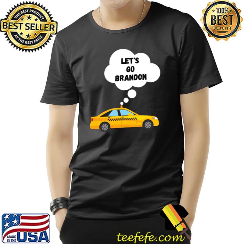Trendy sarcastic Let's Go Brandon T-Shirt Unisex Trendy sarcastic Let's Go Brandon T-Shirt Unisex