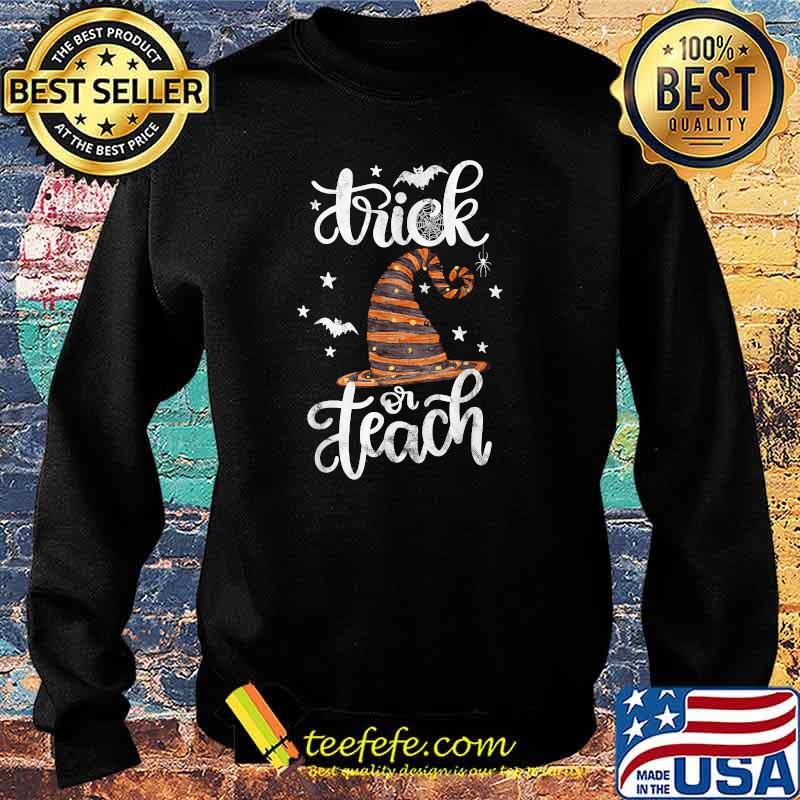 Trick or Teach Funny Teacher Halloween Distressed T-Shirt Sweater Trick or Teach Funny Teacher Halloween Distressed T-Shirt Sweater