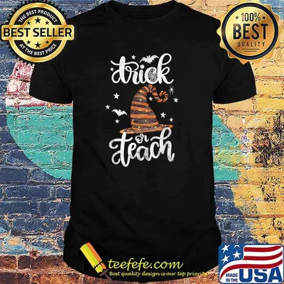Trick or Teach Funny Teacher Halloween Distressed T-Shirt