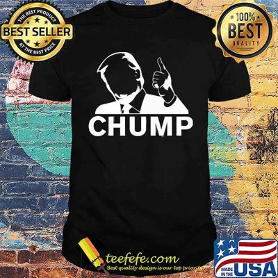 Trump Chump Relaxed Fit Anti Trump Shirt