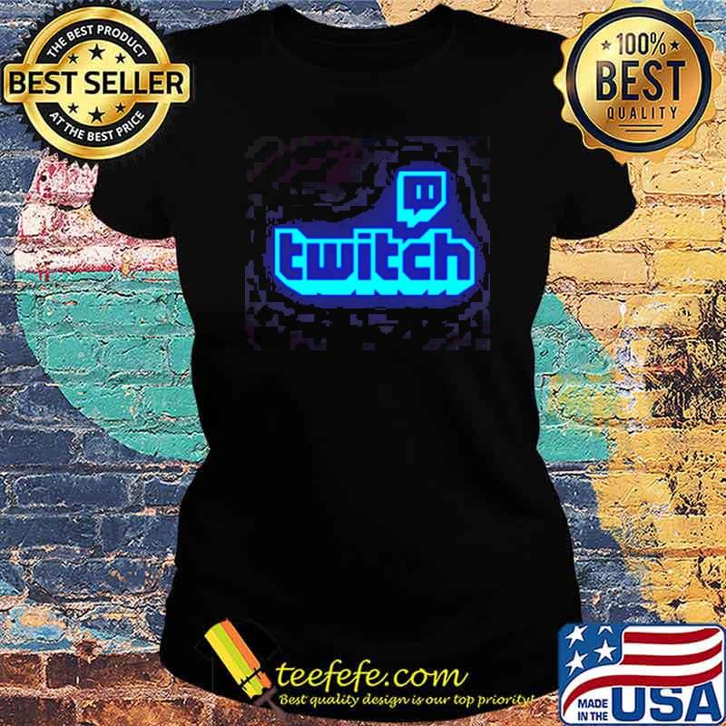 Twitch Neon Shirt Ladies tee Twitch Neon Shirt Ladies tee
