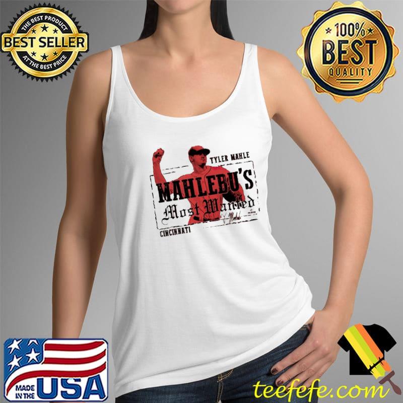 Tyler Mahle Mahlebu’s Most Wanted Cincinnati Shirt Tank Top Tyler Mahle Mahlebu’s Most Wanted Cincinnati Shirt Tank Top