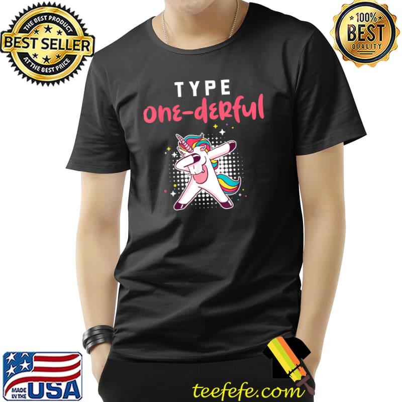 Type Onederful Diabetes Awareness Diabetic Life T-Shirt Unisex Type Onederful Diabetes Awareness Diabetic Life T-Shirt Unisex