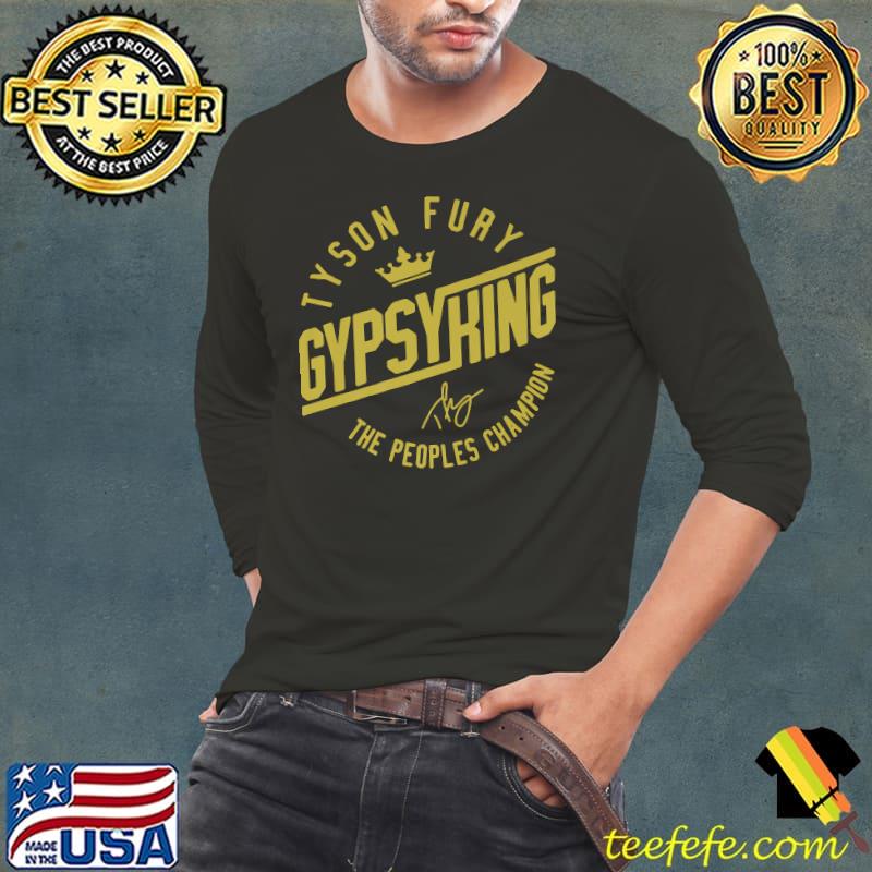 Tyson Fury Gypsy King The Peoples Champion Official Premium T-Shirt Long Sleeve Tee Tyson Fury Gypsy King The Peoples Champion Official Premium T-Shirt Long Sleeve Tee