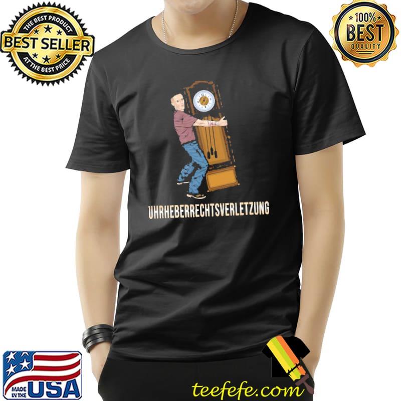 Uhrheberrechtsverletzung clock Shirt Unisex Uhrheberrechtsverletzung clock Shirt Unisex