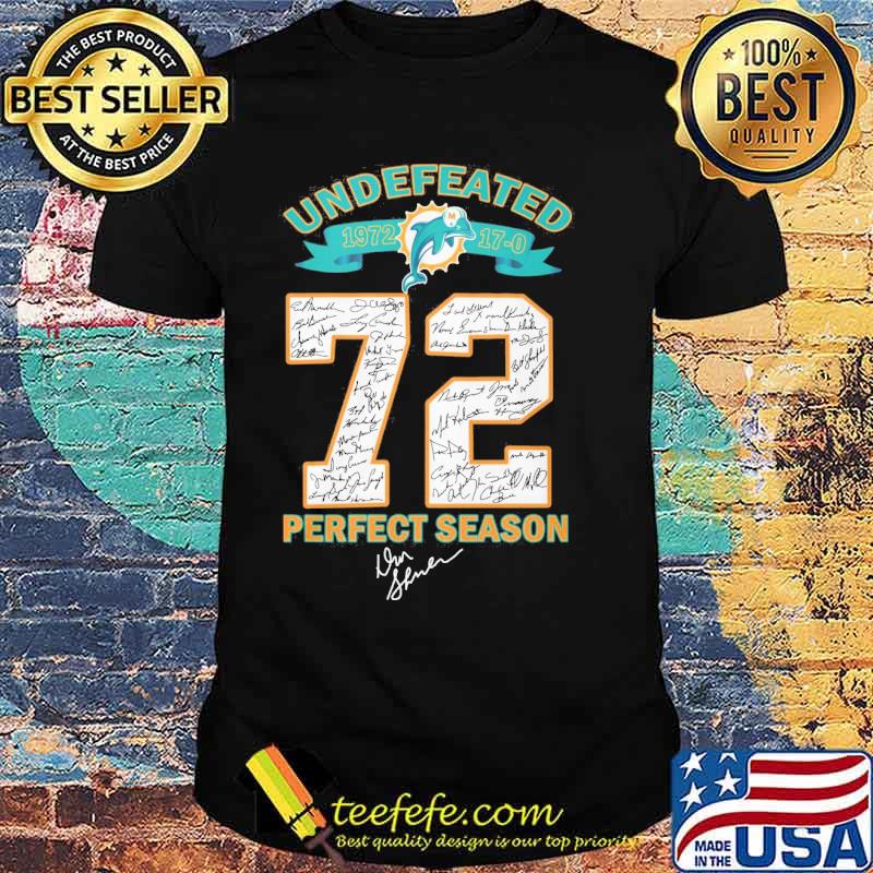 Undefeated 1972 72 Perfect Season Signature Shirt