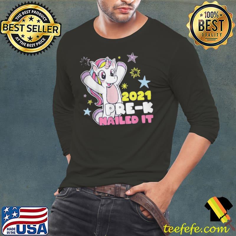 UNICORN GIRL PRE-K 2021 NAILED IT T-SHIRT