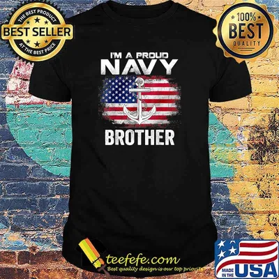 US Navy Proud Brother Proud US Navy Brother For Veteran Day T-Shirt