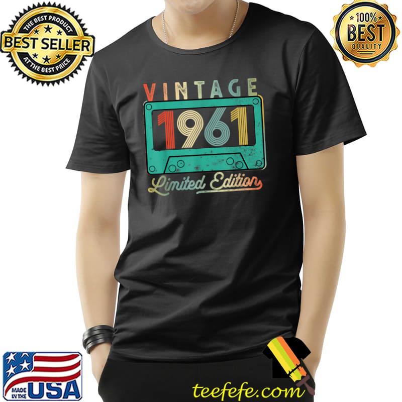 Vintage 1961 Limited Edition 60th Birthday Cassette Tape T-Shirt Unisex Vintage 1961 Limited Edition 60th Birthday Cassette Tape T-Shirt Unisex