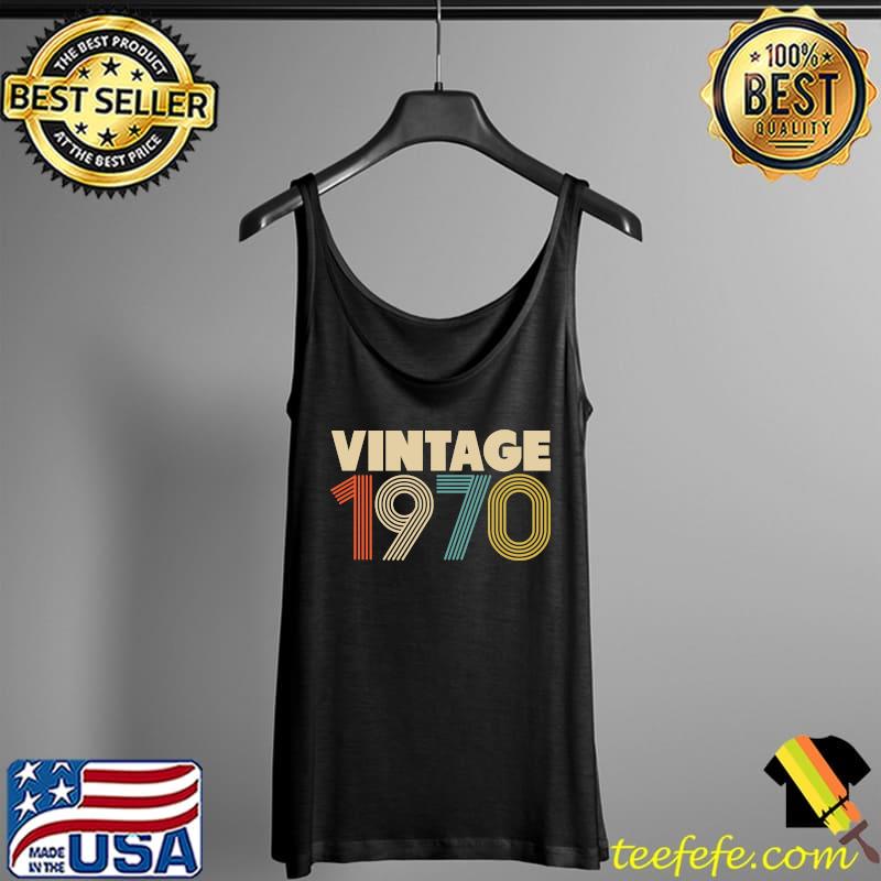 Vintage 1970 - 48th Birthday Classic T-Shirt Tank Top Vintage 1970 - 48th Birthday Classic T-Shirt Tank Top
