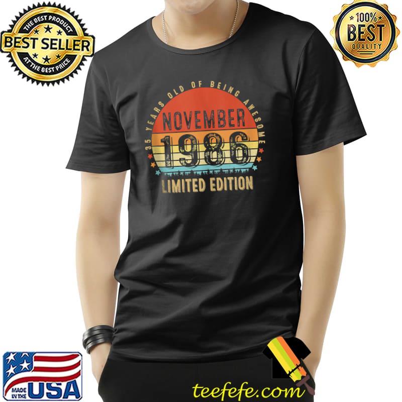 Vintage 35th Birthday Retro Born in November 1986 T-s Unisex Vintage 35th Birthday Retro Born in November 1986 T-s Unisex