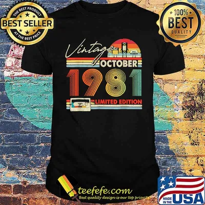 Vintage October 1981 Limited Edition 40 Years Old T-Shirt