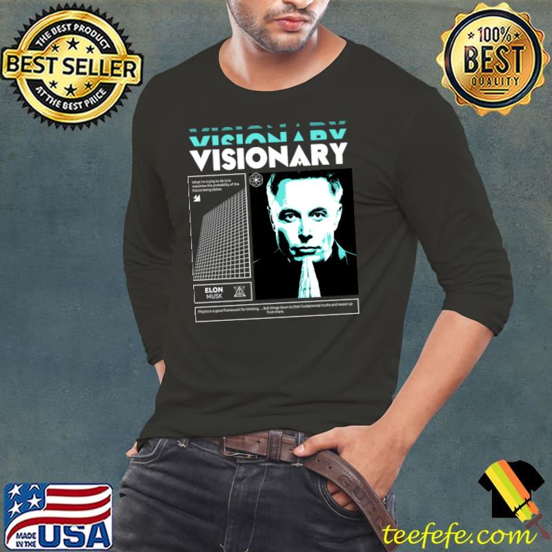 Visionary Elon Musk T-Shirt Long Sleeve Tee Visionary Elon Musk T-Shirt Long Sleeve Tee