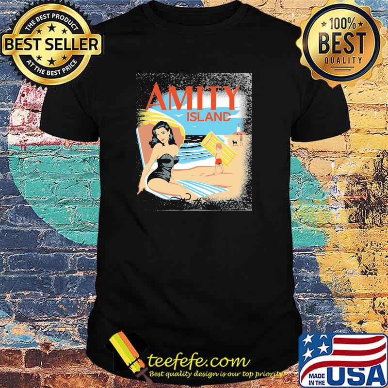 Visit Amity Island Get Outta The Water Shirt