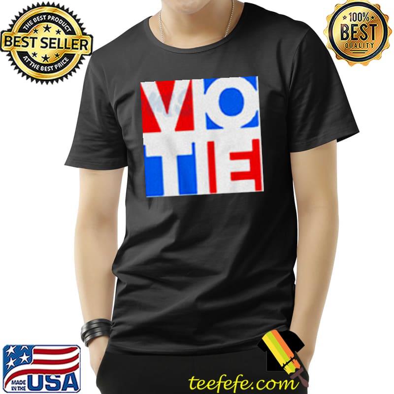 Vote In Every Election Shirt Unisex Vote In Every Election Shirt Unisex