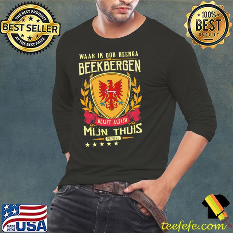 Waar ik ook heenga Beekbergen blijft altijd mijn thuis shirt