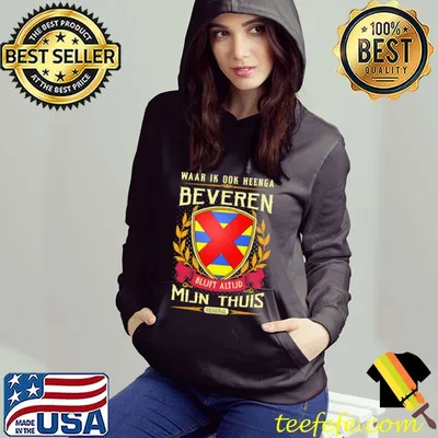 Waar Ik Ook Heenge Beveren Blijft Altijd Mijn Thuis Shirt