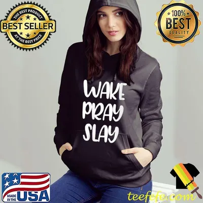 Wake Pray Slay - Popular Faith Based Slogan T-Shirt