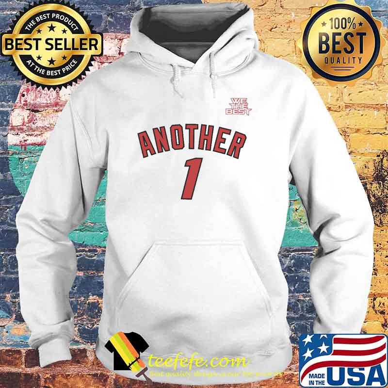 We the best another 1 s Hoodie We the best another 1 s Hoodie