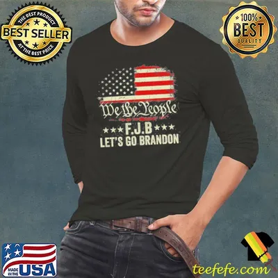 We The People Let’s Go Brandon American Flag shirt
