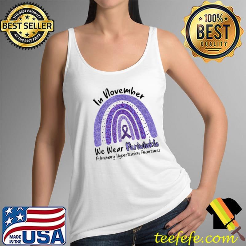 We wear periwinkle Rainbow pulmonary hypertension awareness T-Shirt Tank Top We wear periwinkle Rainbow pulmonary hypertension awareness T-Shirt Tank Top