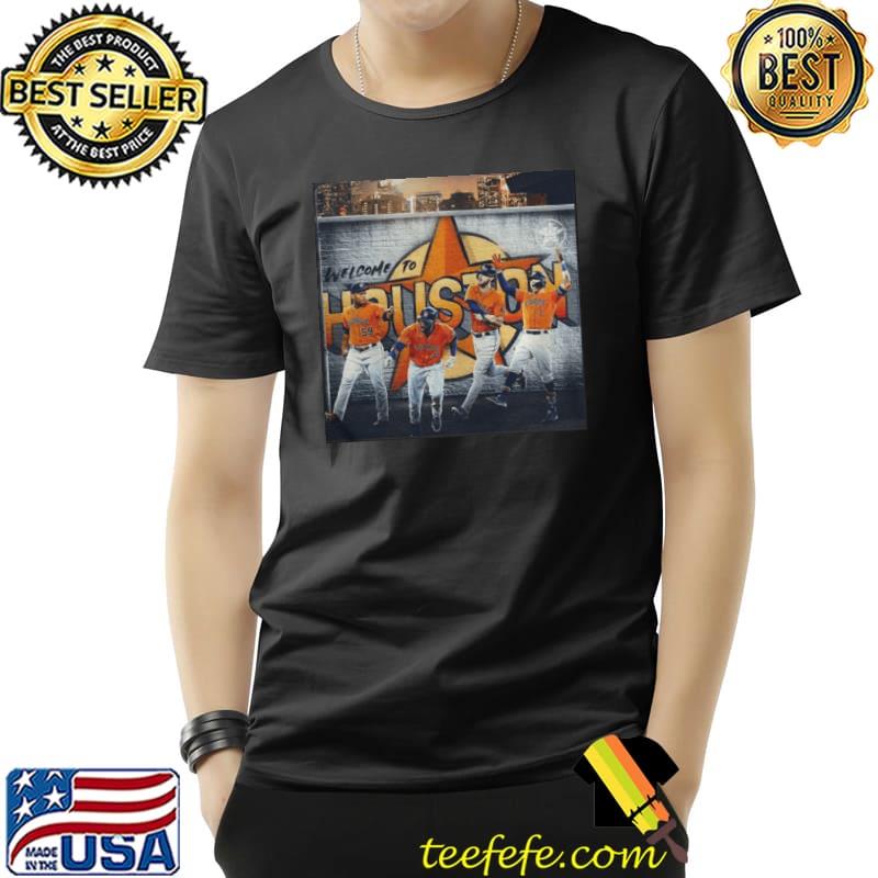 WELCOME TO HOUSTON ASTROS ARE GOING TO THE WORLD SERIES SHIRT (resized) Unisex WELCOME TO HOUSTON ASTROS ARE GOING TO THE WORLD SERIES SHIRT (resized) Unisex