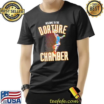 Welcome to the Dorture Chamber shirt