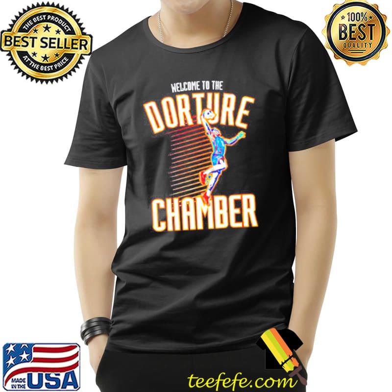 Welcome to the Dorture Chamber shirt Welcome to the Dorture Chamber shirt