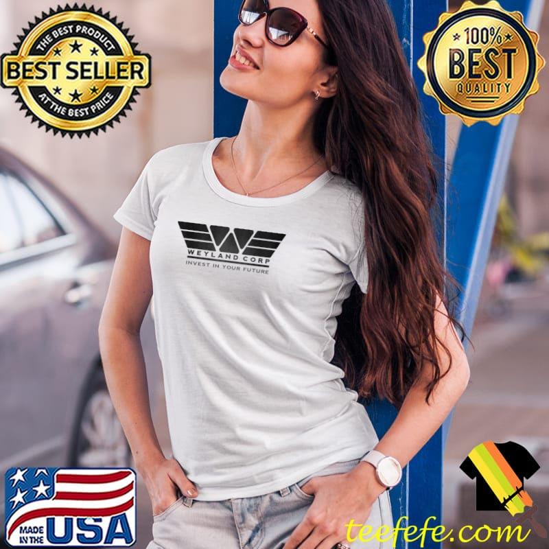 Weyland Corporation T-Shirt Ladies Tee Weyland Corporation T-Shirt Ladies Tee