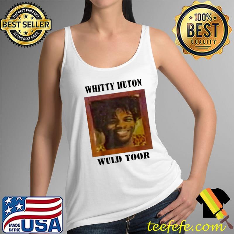 Whitty Huton Wuld Toor Vintage Martinn Loverss Tv Show T-Shirt Tank Top Whitty Huton Wuld Toor Vintage Martinn Loverss Tv Show T-Shirt Tank Top