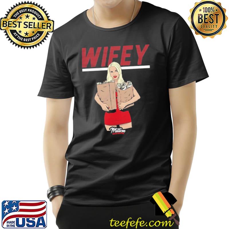 Wifey GroceriesMillion Dolla Motive Shirt Unisex Wifey GroceriesMillion Dolla Motive Shirt Unisex