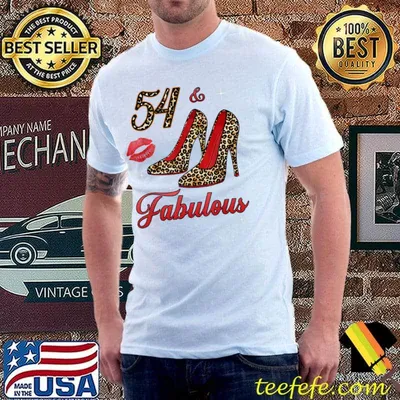 Women 54 and fabulous leopard high heels happy 54th birthday T-Shirt
