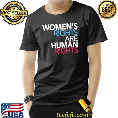 Women's Rights are Human Rights Shirt