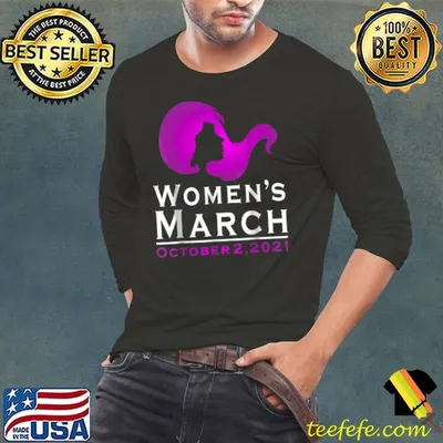 Womens March October 2021 Shirt